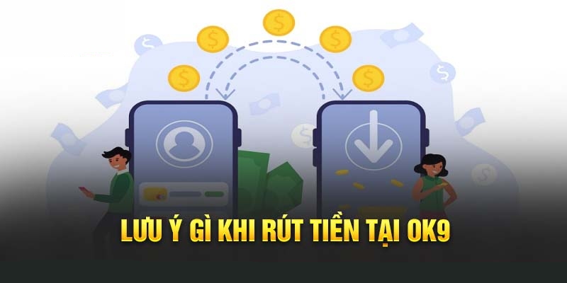 Luôn chú ý số dư trong ví của mình khi rút tiền