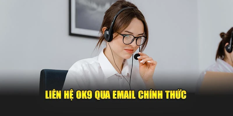 Liên hệ OK9 qua email chính thức